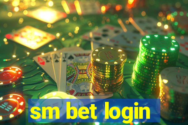 sm bet login